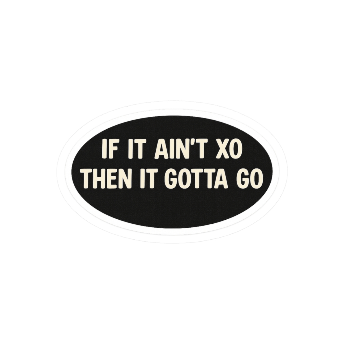If It Ain't XO Sticker - Official stickers merchandise